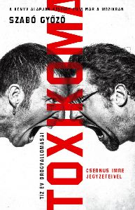 Toxikoma - Tíz év drogvallomásai