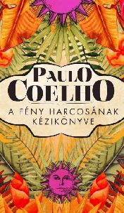 A fény harcosának kézikönyve