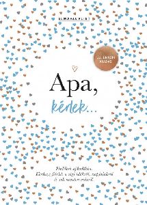 Apa, kérlek...