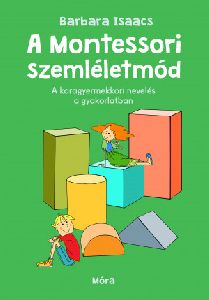 A Montessori szemléletmód