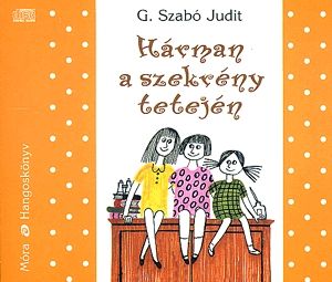 Hárman a szekrény tetején - Hangoskönyv (4 CD)