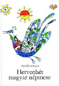 Hetvenhét magyar népmese