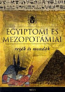 Egyiptomi és mezopotámiai regék és mondák