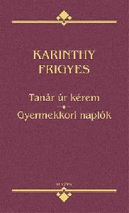 Tanár úr kérem - Gyermekkori naplók