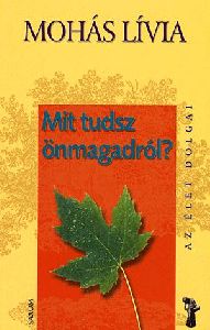 Mit tudsz önmagadról?