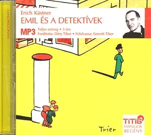 Emil és a detektívek - Hangoskönyv (MP3)