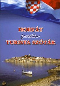 Horvát fonetikus turista szótár