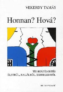 Honnan? Hová?