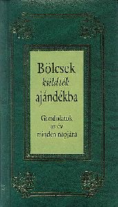 Bölcsek küldték ajándékba