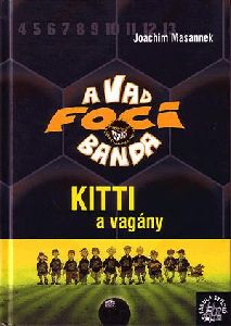 A Vad Focibanda 3. kötet