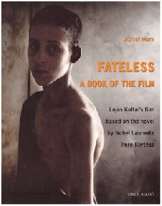 Fateless - A book of the film - Vince