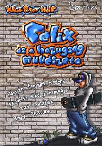 Félix és a hazugság művészete 1. rész