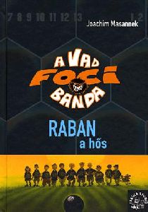 A Vad Focibanda 6. kötet