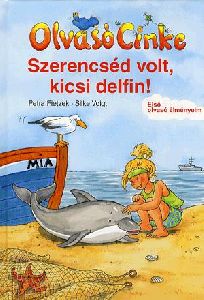 Olvasó Cinke: Szerencséd volt, kicsi delfin!