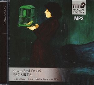 Pacsirta - Hangoskönyv (MP3)