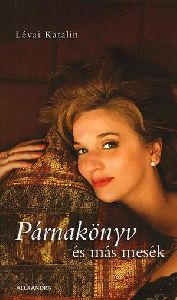 Párnakönyv és más mesék