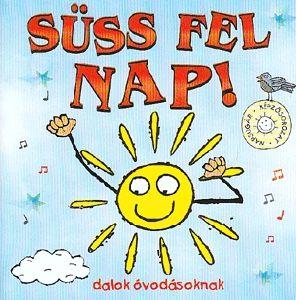 Süss fel Nap! (CD)