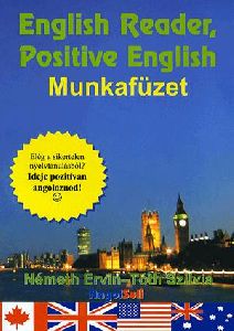 English Reader, Positive English - Munkafüzet