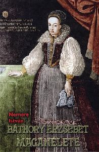 Báthory Erzsébet magánélete