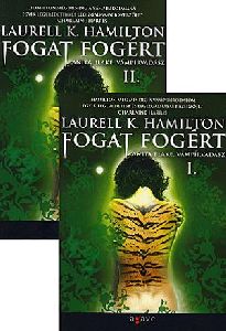 Fogat fogért I-II.