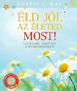 Éld jól az életed most! (CD melléklettel)