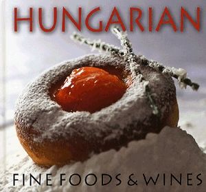 Hungarian Fine Foods & Wines