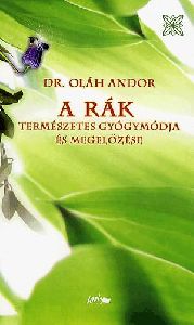 A rák természetes gyógymódja és megelőzése