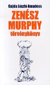 Zenész Murphy törvénykönyv