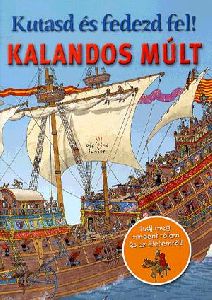 Kutasd és fedezd fel! - Kalandos múlt