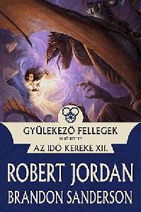 Gyülekező fellegek I. kötet