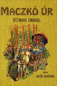 Maczkó úr útnak indul