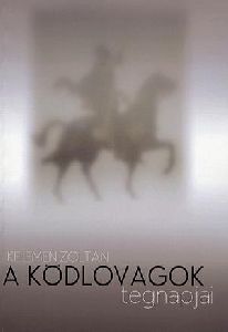 Ködlovagok tegnapja