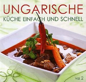 Ungarische küche einfach und scnhnell