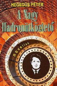 A Nagy Hadronütköztető