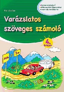 Varázslatos szöveges számoló 4. évfolyam