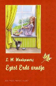 Ezüst Erdő úrnője