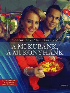A mi Kubánk, a mi konyhánk