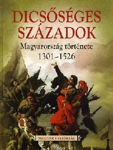 Dicsőséges századok