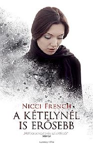 A kételynél is erősebb