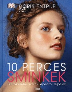 10 perces sminkek