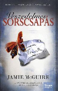 Veszedelmes sorscsapás