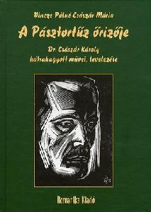 A Pásztortűz őrizője