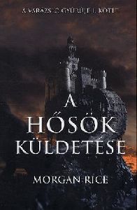 A hősök küldetése