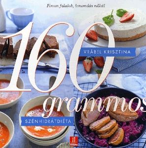 160 grammos szénhidrátdiéta