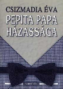 Pepita papa házassága