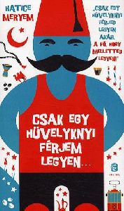 Csak egy hüvelyknyi férjem legyen...