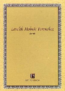 Levelek Molnár Ferenchez