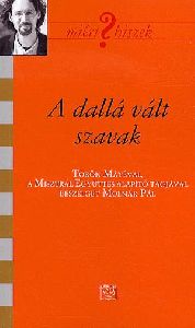 A dallá vált szavak