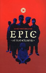  EPIC - Az első küldetés