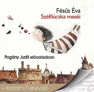 Szélfiúcska meséi - Hangoskönyv (CD)